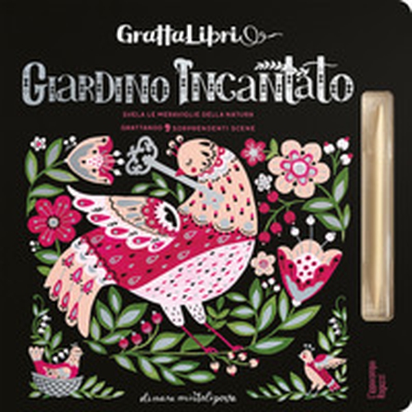 Giardino incantato. Grattalibri - Librerie.coop Giardino incantato. Grattalibri - Librerie.coop