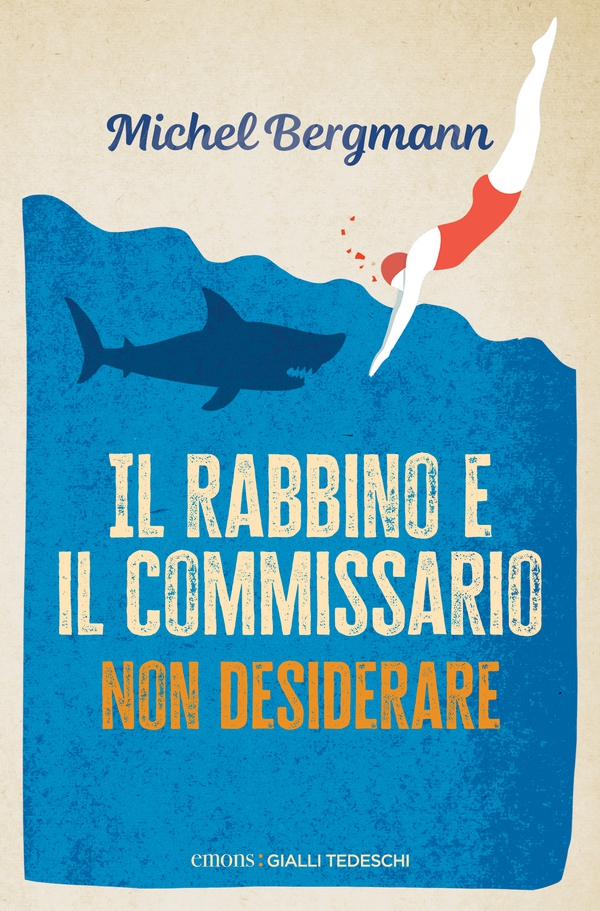 Il Rabbino e il commissario - Non desiderare - Librerie.coop Il Rabbino e il commissario - Non desiderare - Librerie.coop
