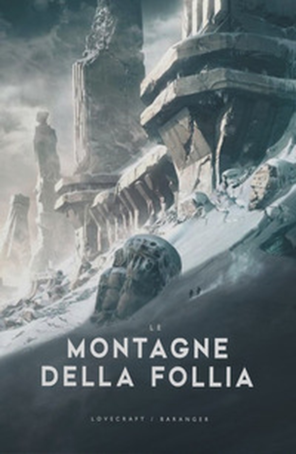 Le montagne della follia - Librerie.coop Le montagne della follia - Librerie.coop