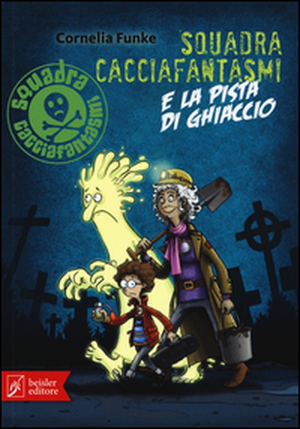 Squadra cacciafantasmi e la pista di ghiaccio - Librerie.coop Squadra cacciafantasmi e la pista di ghiaccio - Librerie.coop