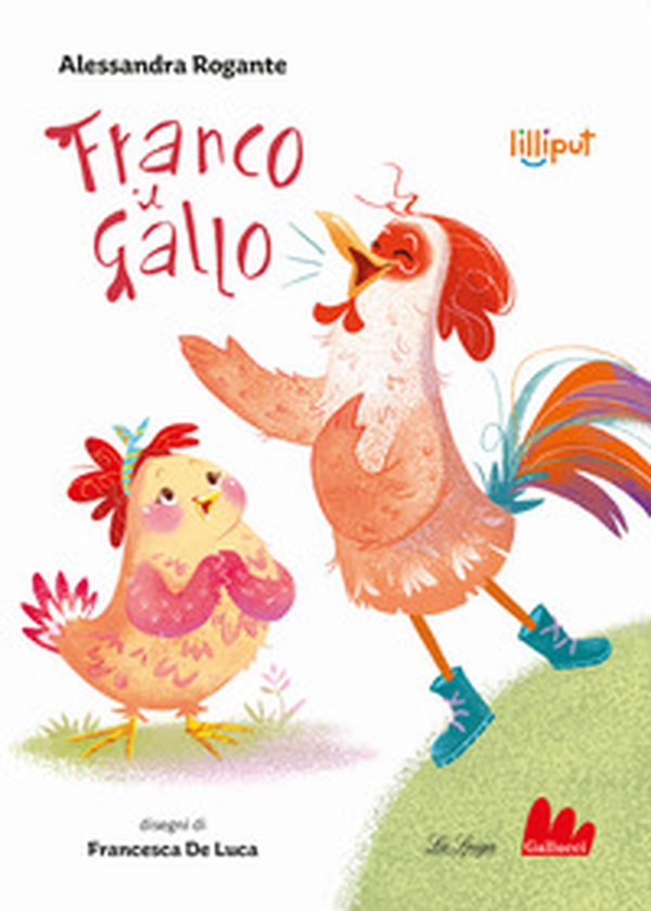 Franco il gallo - Librerie.coop Franco il gallo - Librerie.coop