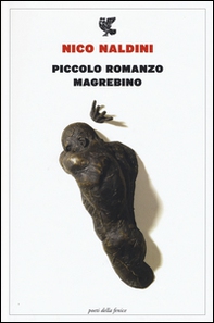 Piccolo romanzo magrebino - Librerie.coop Piccolo romanzo magrebino - Librerie.coop