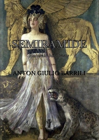 Semiramide (Racconto babilonese) - Librerie.coop