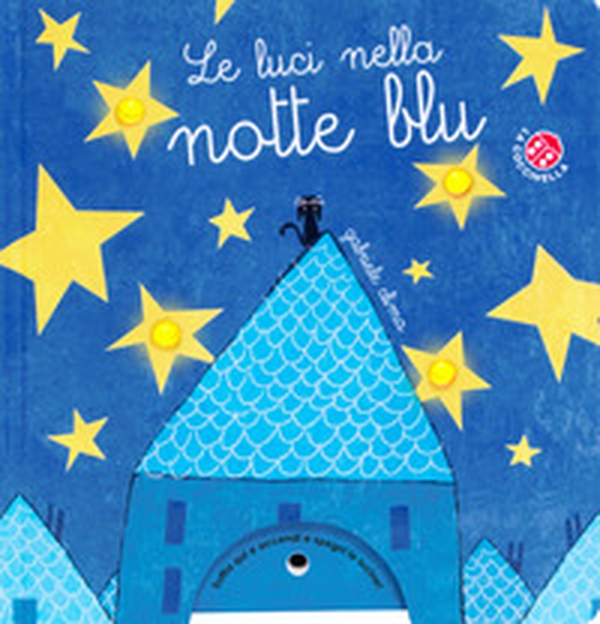 Le luci nella notte blu - Librerie.coop Le luci nella notte blu - Librerie.coop