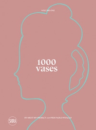 1000 vases. Ediz. italiana e inglese - Librerie.coop