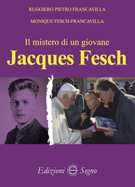 Il mistero di un giovane. Jacques Fesch - Librerie.coop
