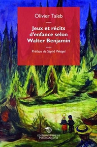 Jeux et récits d'enfance selon Walter Benjamin - Librerie.coop