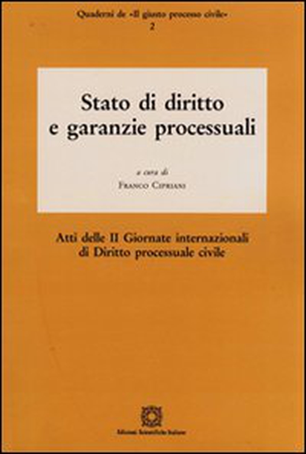 Stato di diritto e garanzie processuali - Librerie.coop Stato di diritto e garanzie processuali - Librerie.coop
