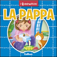 La pappa - Librerie.coop
