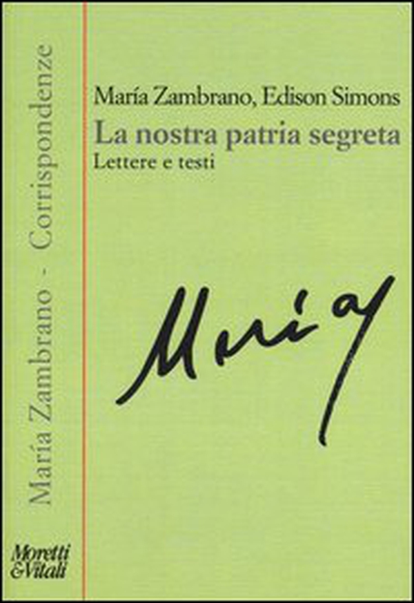 La nostra patria segreta. Lettere e testi - Librerie.coop La nostra patria segreta. Lettere e testi - Librerie.coop