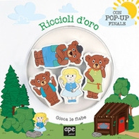 Riccioli d'oro. Gioca le fiabe - Librerie.coop