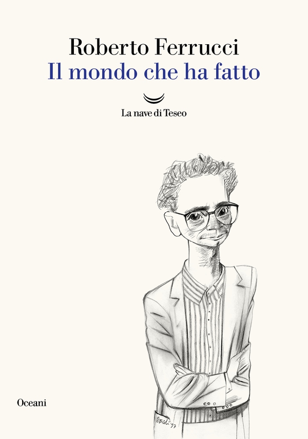 Il mondo che ha fatto - Librerie.coop Il mondo che ha fatto - Librerie.coop