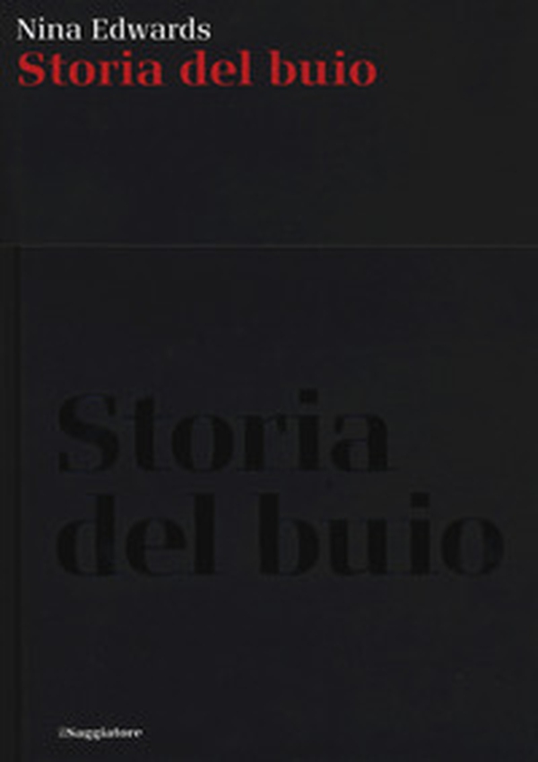 Storia del buio - Librerie.coop Storia del buio - Librerie.coop