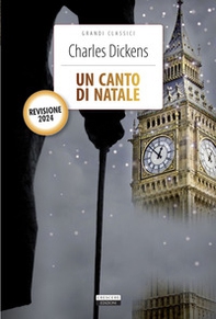 Un canto di Natale. Revisione 2024 con immagini originali - Librerie.coop