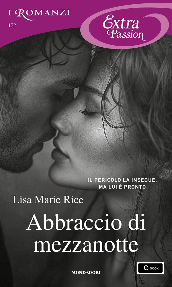 Abbraccio di mezzanotte (I Romanzi Extra Passion) - Librerie.coop Abbraccio di mezzanotte (I Romanzi Extra Passion) - Librerie.coop