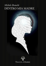 Dentro mia madre - Librerie.coop