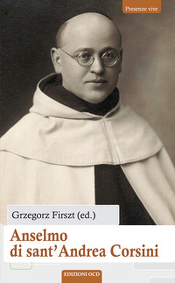 Anselmo di sant'Andrea Corsini - Librerie.coop