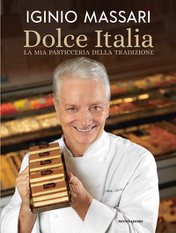 Dolce Italia. La mia pasticceria della tradizione - Librerie.coop Dolce Italia. La mia pasticceria della tradizione - Librerie.coop