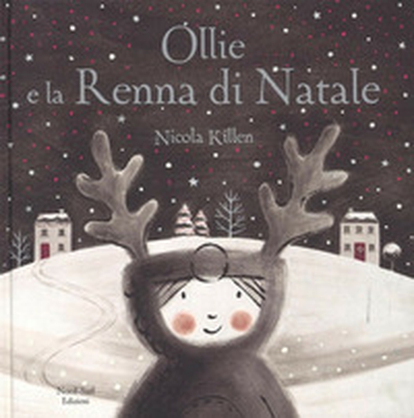 Ollie e la renna di Natale - Librerie.coop Ollie e la renna di Natale - Librerie.coop