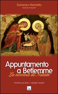Appuntamento a Betlemme. Libretto. La novena di Natale - Librerie.coop
