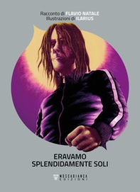 Eravamo splendidamente soli - Librerie.coop