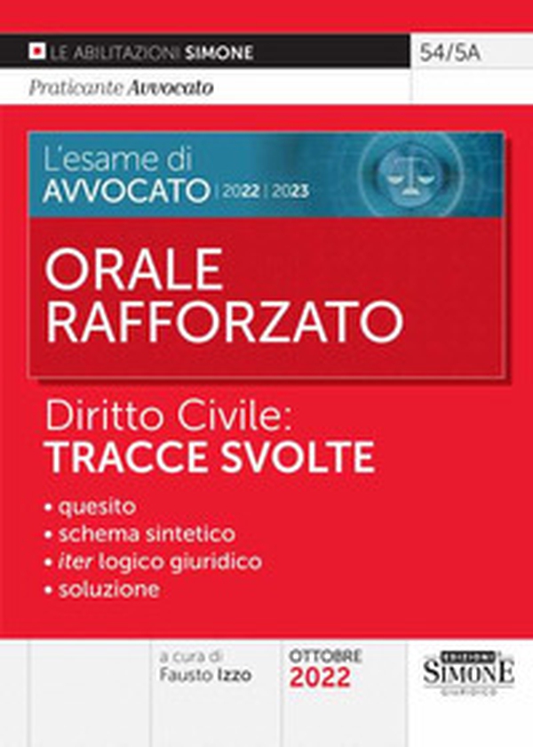 L'esame di avvocato 2022-2023. Orale rafforzato. Diritto civile: tracce svolte - Librerie.coop L'esame di avvocato 2022-2023. Orale rafforzato. Diritto civile: tracce svolte - Librerie.coop