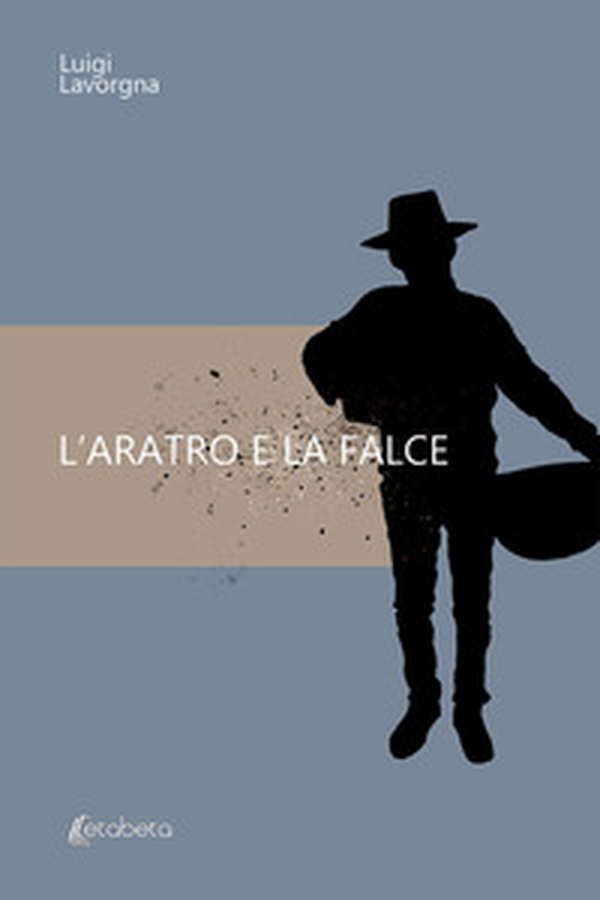 L'aratro e la falce - Librerie.coop L'aratro e la falce - Librerie.coop