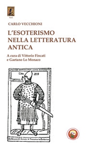 L'esoterismo nella letteratura antica - Librerie.coop