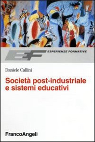 Società post-industriale e sistemi educativi - Librerie.coop