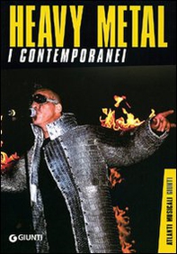 Heavy metal. I contemporanei - Librerie.coop Heavy metal. I contemporanei - Librerie.coop