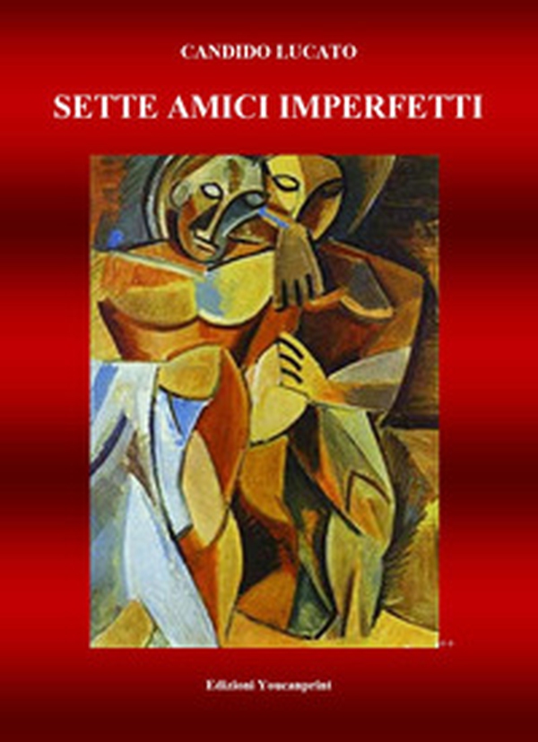 Sette amici imperfetti - Librerie.coop Sette amici imperfetti - Librerie.coop