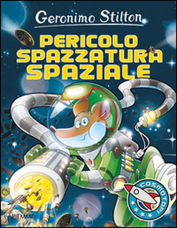 Pericolo spazzatura spaziale! - Librerie.coop Pericolo spazzatura spaziale! - Librerie.coop