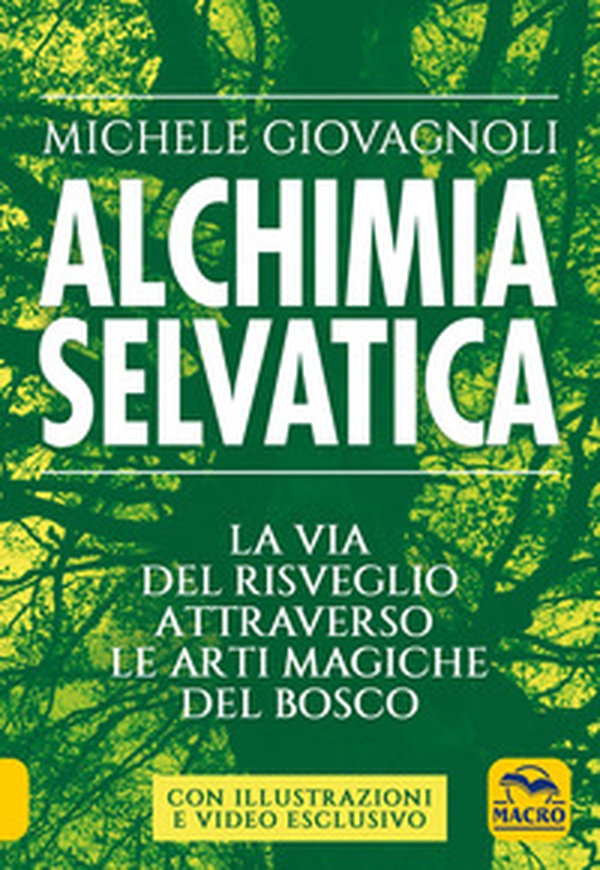 Alchimia selvatica - Librerie.coop Alchimia selvatica - Librerie.coop