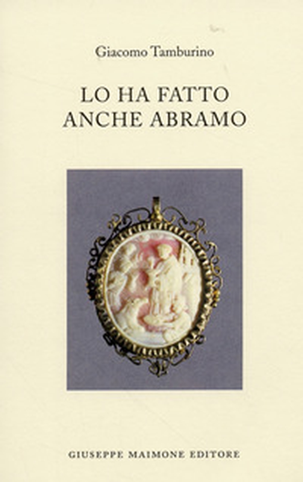 Lo ha fatto anche Abramo - Librerie.coop Lo ha fatto anche Abramo - Librerie.coop