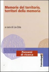 Memorie del territorio, territori della memoria - Librerie.coop