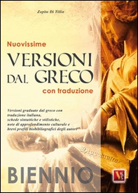Nuovissime versioni dal greco. Con traduzione. Per il biennio - Librerie.coop
