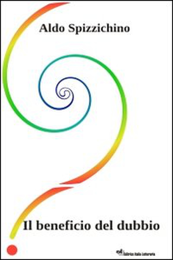 Il beneficio del dubbio - Librerie.coop Il beneficio del dubbio - Librerie.coop
