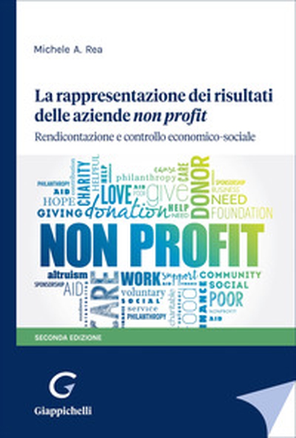 La rappresentazione dei risultati delle aziende non profit. Rendicontazione e controllo economico-sociale - Librerie.coop