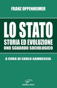 Lo Stato. Storia ed evoluzione, uno sguardo sociologico - Librerie.coop