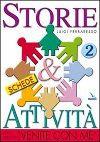 Storie & attività con il catechismo «Venite con me» - Vol. 2 - Librerie.coop Storie & attività con il catechismo «Venite con me» - Vol. 2 - Librerie.coop