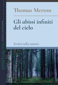 Gli abissi infiniti del cielo. Scritti sulla natura - Librerie.coop Gli abissi infiniti del cielo. Scritti sulla natura - Librerie.coop