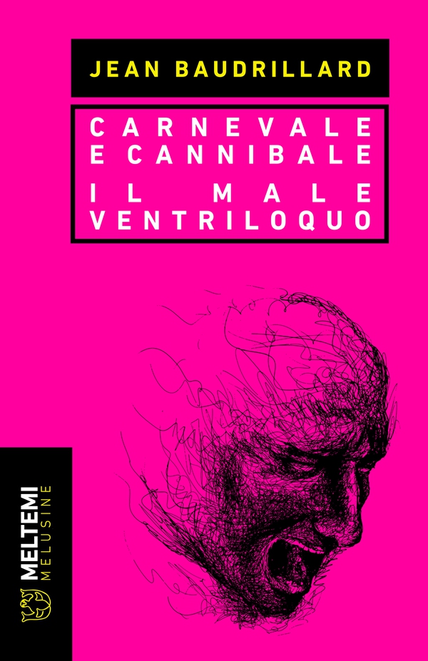 Carnevale e Cannibale – Il Male ventriloquo - Librerie.coop Carnevale e Cannibale – Il Male ventriloquo - Librerie.coop