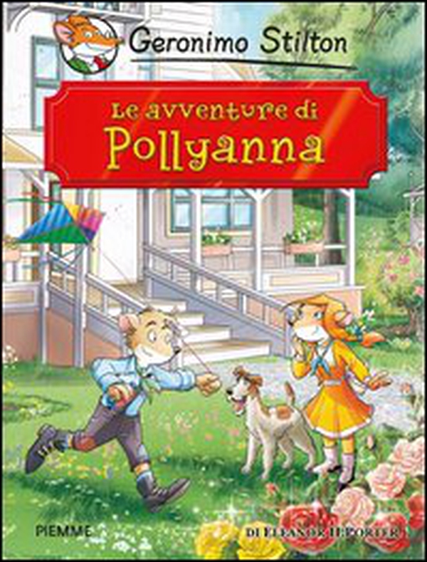 Le avventure di Pollyanna di Eleanor Porter - Librerie.coop Le avventure di Pollyanna di Eleanor Porter - Librerie.coop