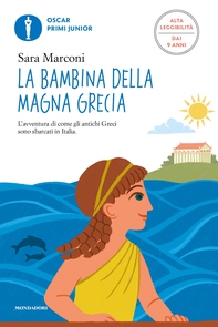La bambina della Magna Grecia (Ediz. Alta Leggibilità) - Librerie.coop La bambina della Magna Grecia (Ediz. Alta Leggibilità) - Librerie.coop