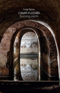 Campi Flegrei. Burning earth - Librerie.coop