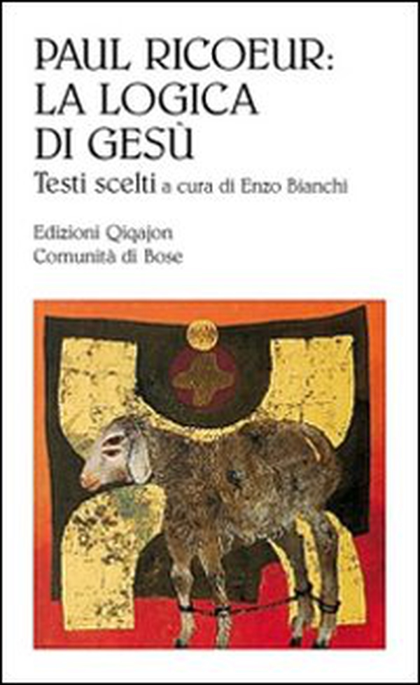 Paul Ricoeur: la logica di Gesù - Librerie.coop Paul Ricoeur: la logica di Gesù - Librerie.coop