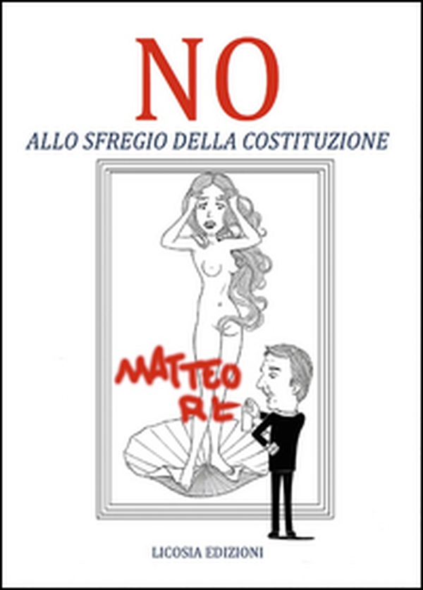 No allo sfregio della Costituzione - Librerie.coop No allo sfregio della Costituzione - Librerie.coop