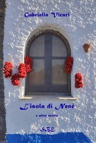 L'isola di Nenè e altre storie - Librerie.coop