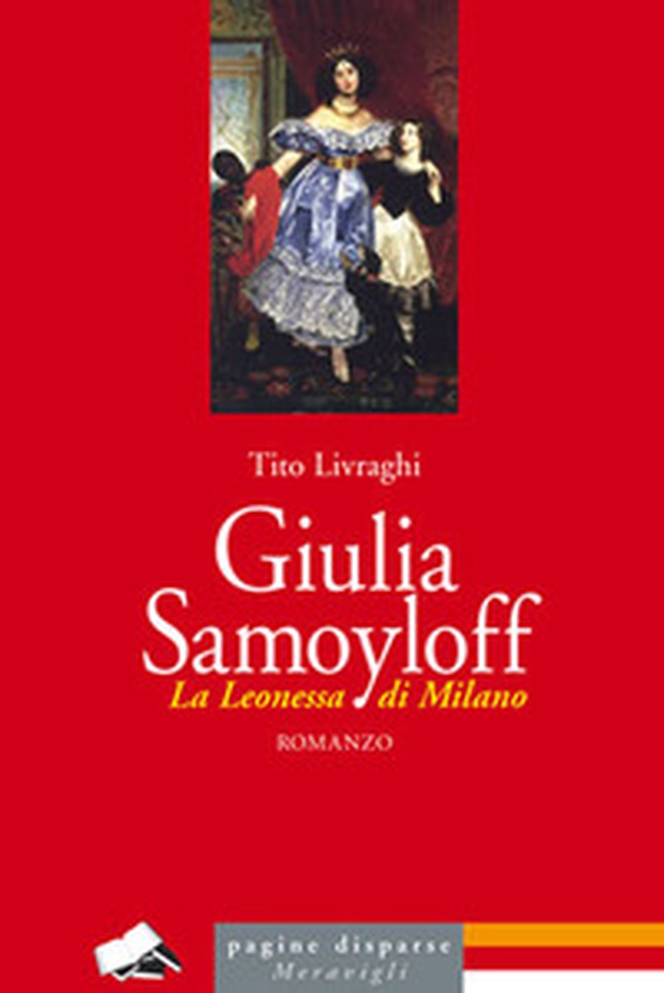 Giulia Samoyloff. La Leonessa di Milano - Librerie.coop Giulia Samoyloff. La Leonessa di Milano - Librerie.coop