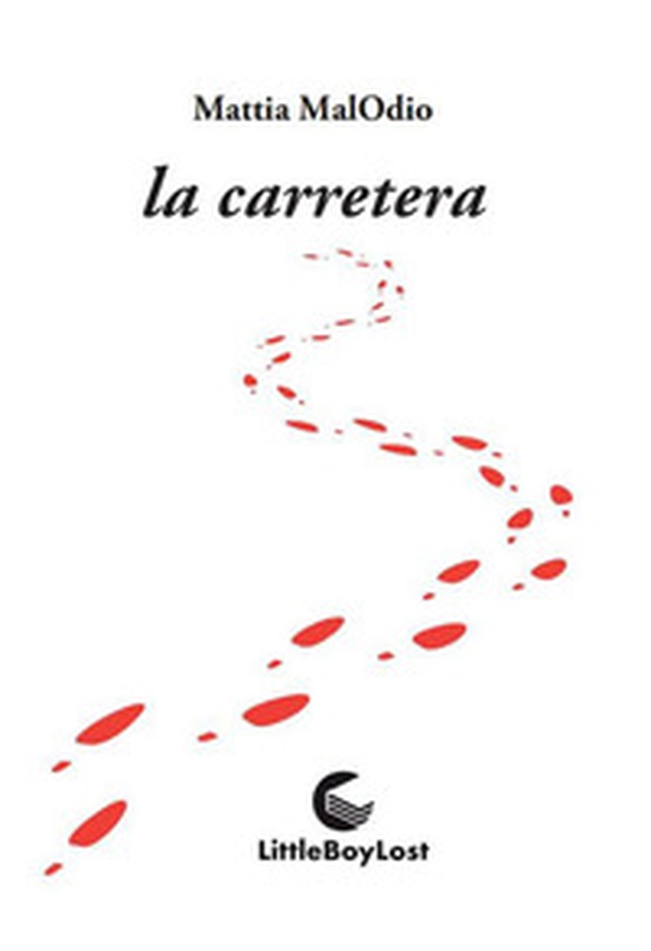 La carretera - Librerie.coop La carretera - Librerie.coop